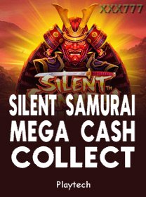 Silent Samurai Mega Cash Collect